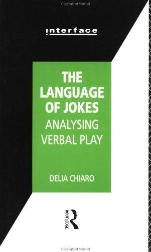 The Language of Jokes (English, Delia Chiaro)
