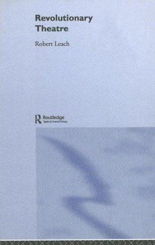 Revolutionary Theatre (English, Robert Leach Nfa)