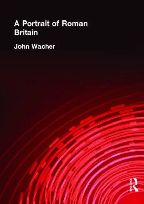 A Portrait of Roman Britain (English, Wacher John)
