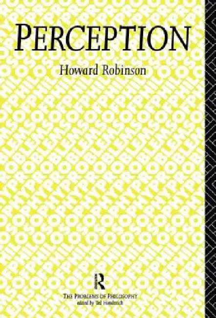 Perception (English, Howard Robinson)