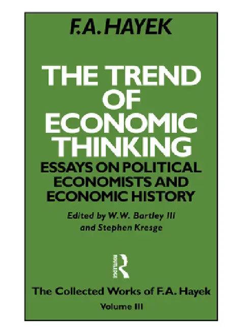 The Trend of Economic Thinking (English, F. a. Hayek)