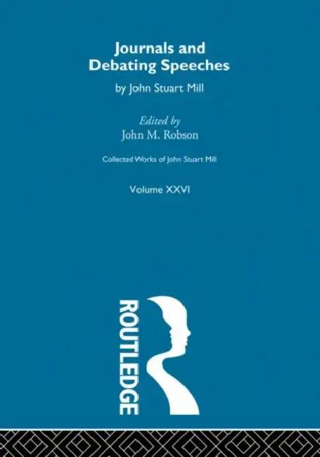 Collected Works of John Stuart Mill (English, Robson J.M.)