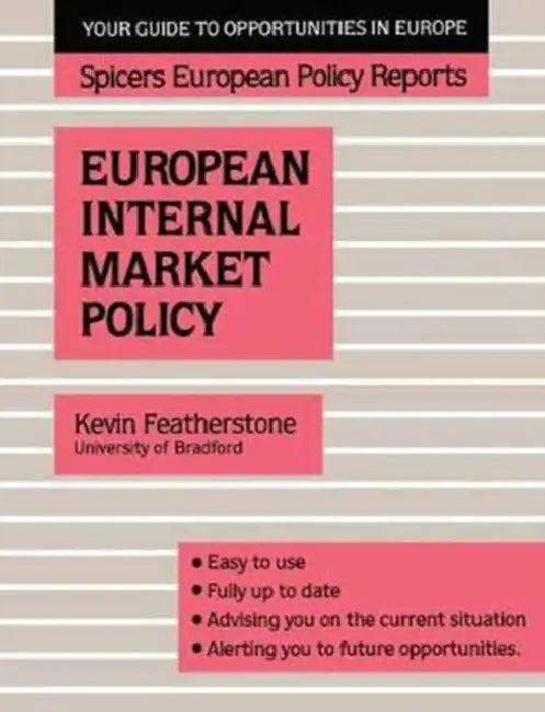 Spicers;europ Internal Mar Pol (English, Kevin Featherstone)