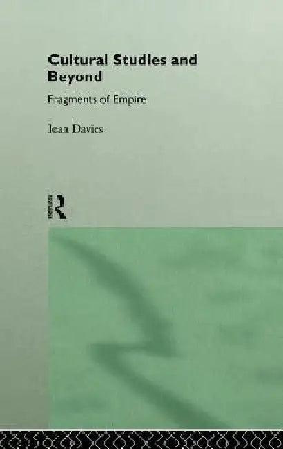 Cultural Studies and Beyond (English, Ioan Davies)