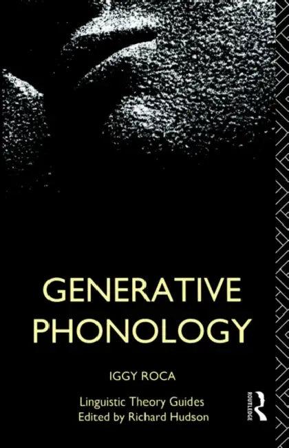 Generative Phonology (English, Iggy Roca)