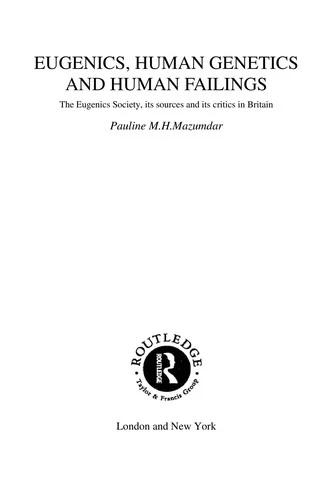 Eugenics, Human Genetics and Human Failings (English, Mazumdar Pauline)