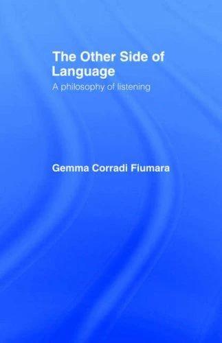The Other Side of Language (English, Gemma Corradi Fiumara)