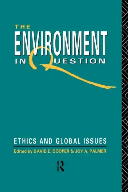 Environment in Question (English, David E. Cooper | Joy A. Palmer)