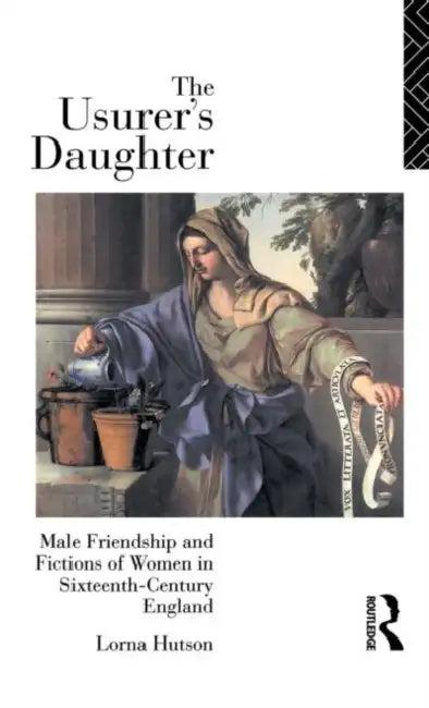 The Usurer's Daughter (English, Hutson Lorna)