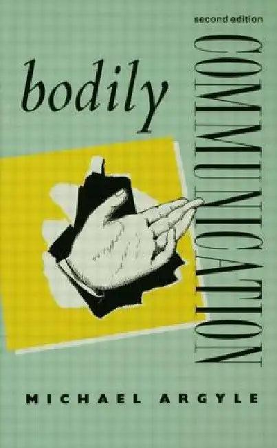 Bodily Communication (English, Michael Argyle)