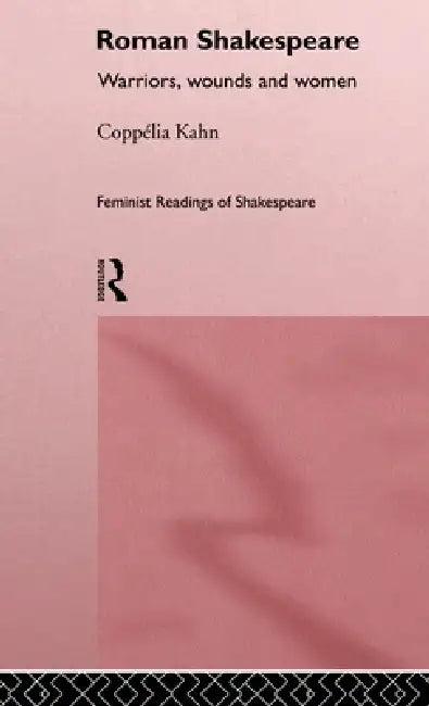 Roman Shakespeare (English, Coppélia Kahn)