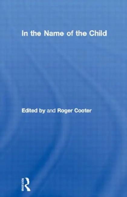 In the Name of the Child (English, Cooter Roger)