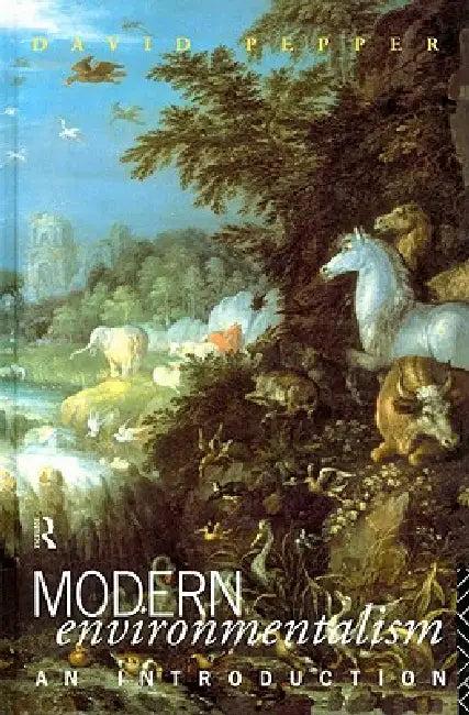 Modern Environmentalism (English, David Pepper)