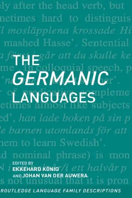 The Germanic Languages (English, Ekkehard Konig | Johan Van Der Auwera)