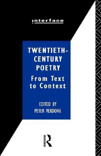 Twentieth-Century Poetry (English, Verdonk Peter)