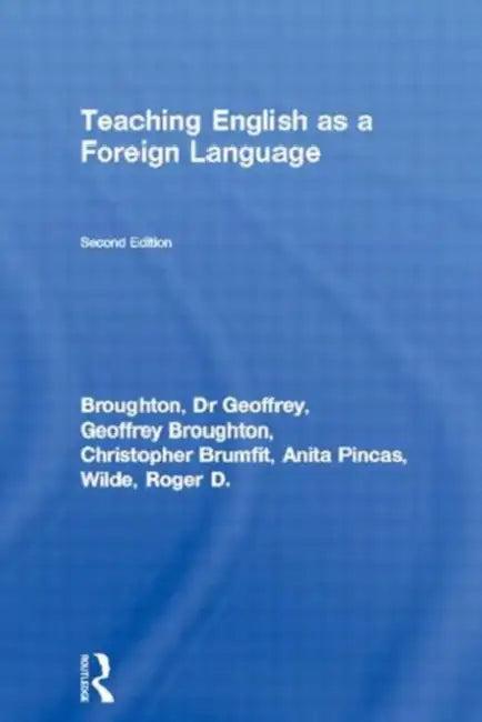 Teaching English as a Foreign Language (English, Geoffrey Broughton)