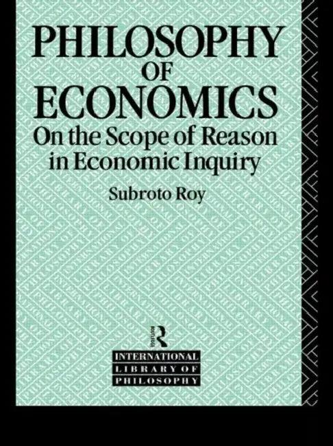 The Philosophy of Economics (English, Subroto Roy)