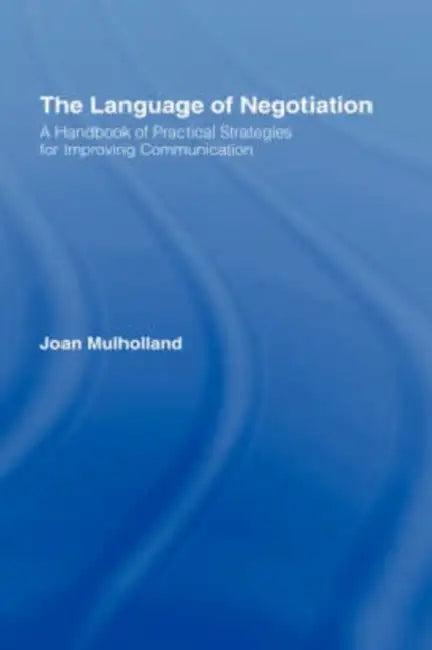 The Language of Negotiation (English, Joan Mulholland)