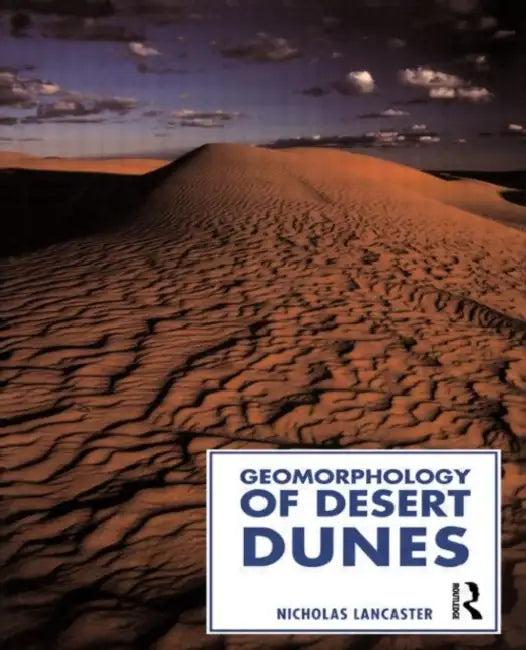 Geomorphology of Desert Dunes (English, Lancaster Nicholas)