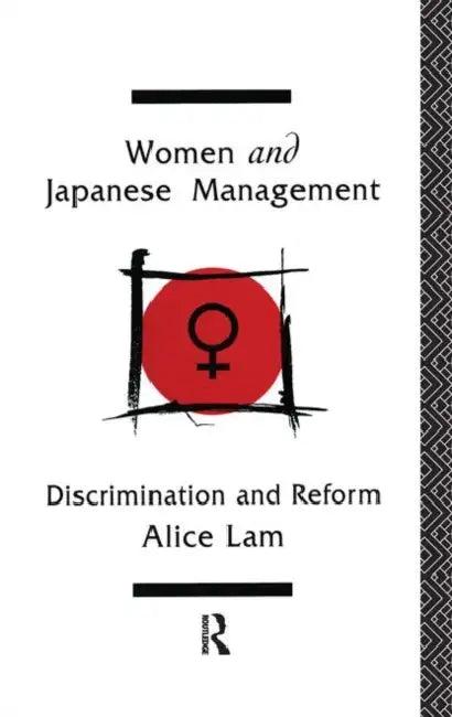Women and Japanese Management (English, Lam Alice C L)