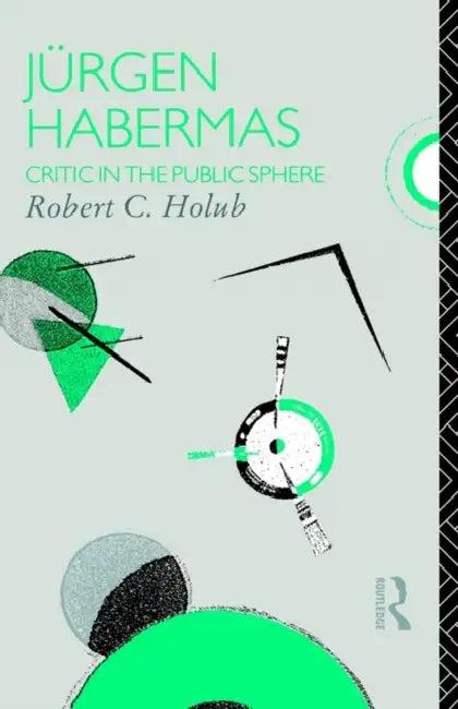 Jurgen Habermas (English, Robert C. Holub)