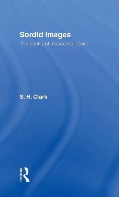 Sordid Images (English, Clark Steve)