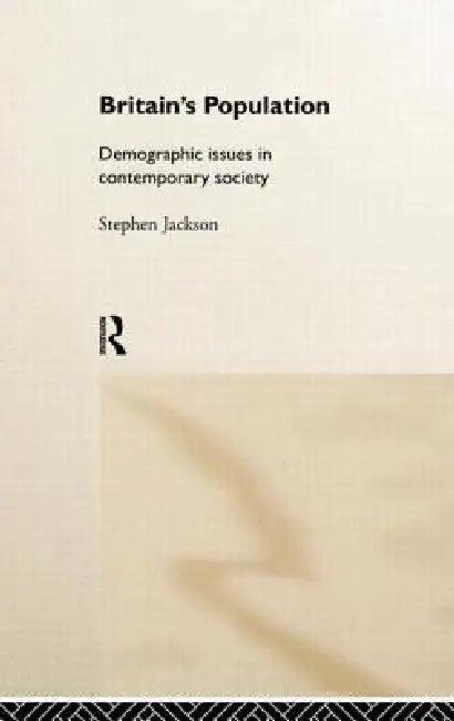 Britain's Population (English, Steven Jackson)