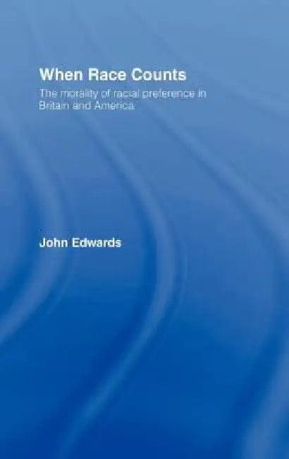 When Race Counts (English, John Edwards)