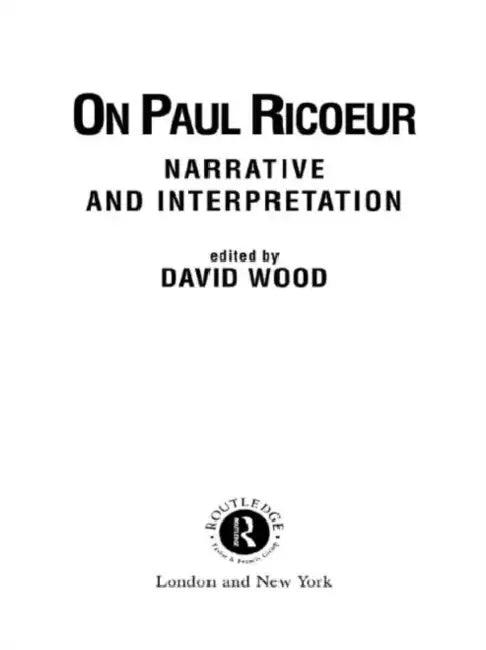 On Paul Ricoeur (English, David Wood)