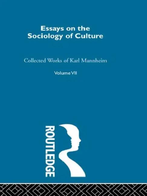 Essays on the Sociology of Culture (English, Mannheim Karl)