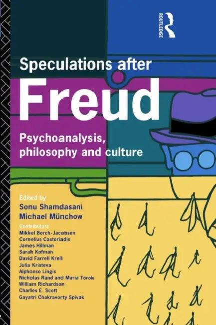 Speculations After Freud (English, Michael Munchow | Sonu Shamdasani)