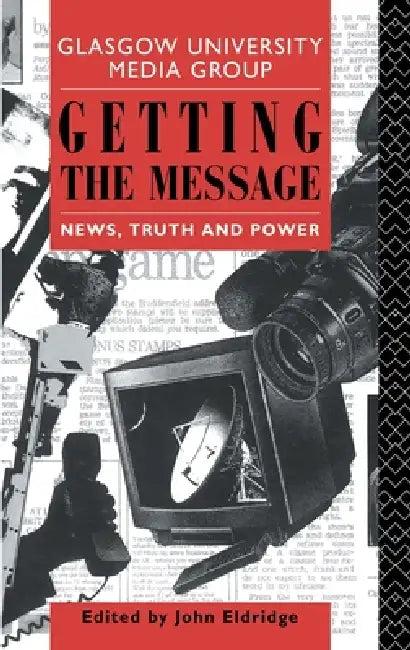 Getting the Message (English, John Eldridge)