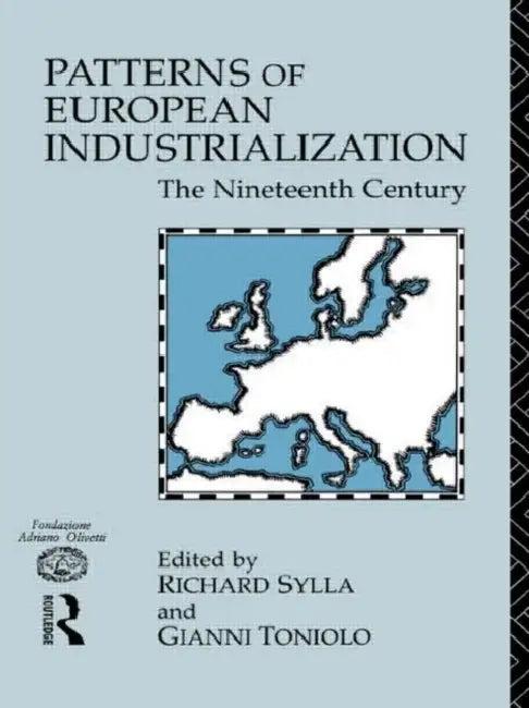 Patterns of European Industrialisation (English, Sylla Richard)