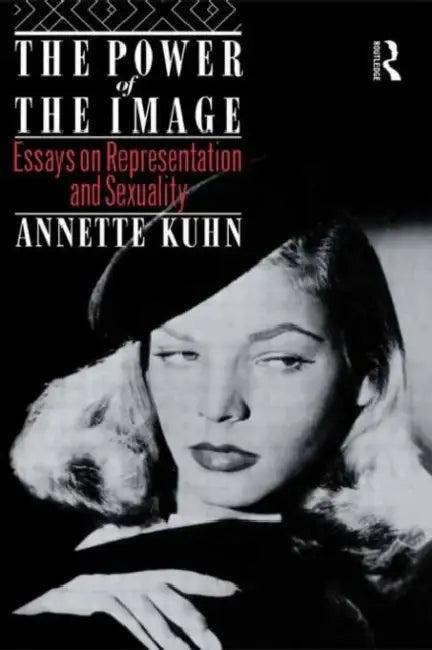 The Power of the Image (English, Annette Kuhn)