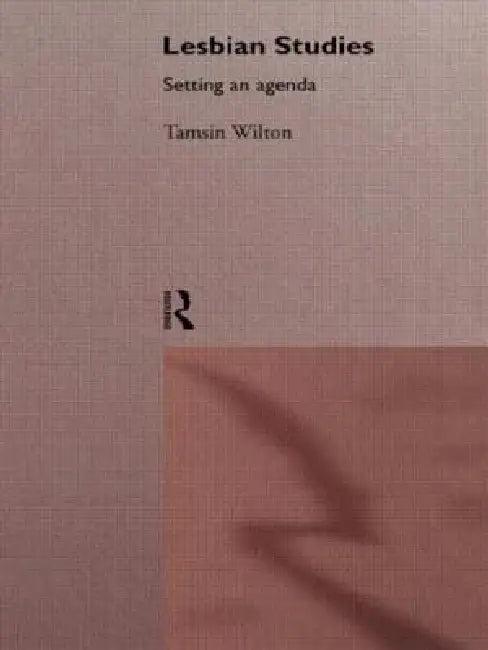 Lesbian Studies (English, Tamsin Wilton)