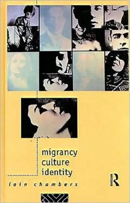 Migrancy, Culture, Identity (English, Chambers Iain)