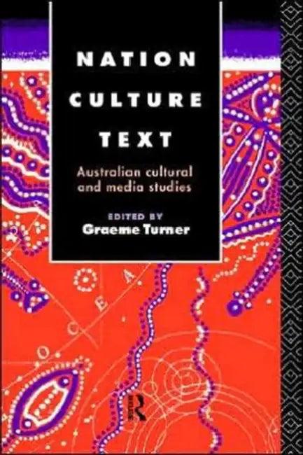 Nation, Culture, Text (English, Graeme Turner)