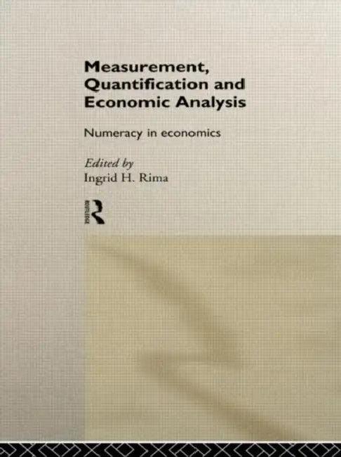 Measurement, Quantification and Economic Analysis (English, Rima Ingrid H.)