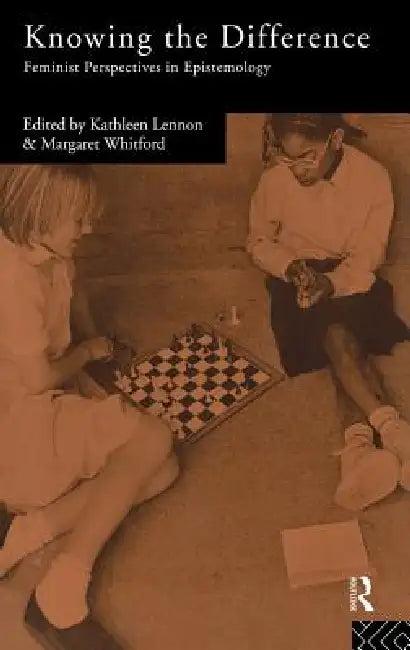 Knowing the Difference (English, Kathleen Lennon | Margaret Whitford)