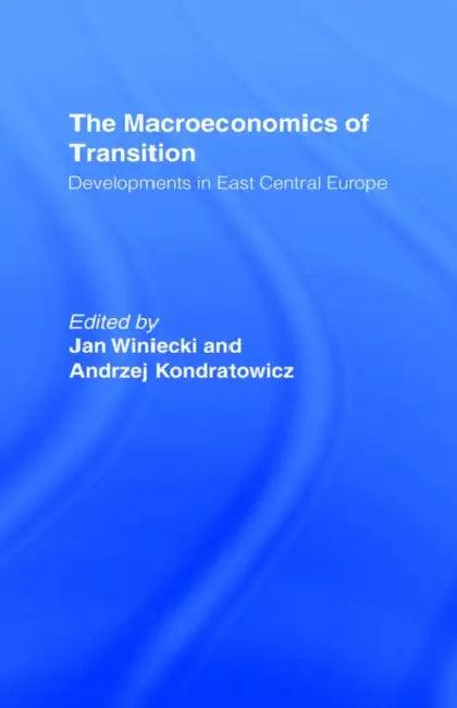 The Macroeconomics of Transition (English, Kondratowicz Andrzej | Jan Winiecki)