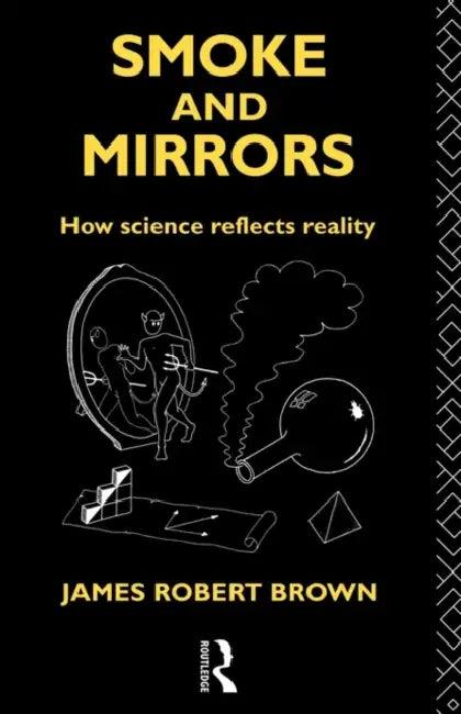 Smoke and Mirrors (English, James Robert Brown)