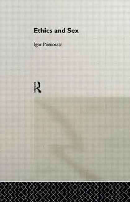 Ethics and Sex (English, Igor Primoratz)