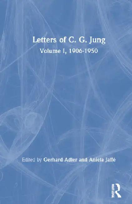 Letters of C. G. Jung (English, C. G. Jung | Gerhard Adler | Aniela Jaffé)