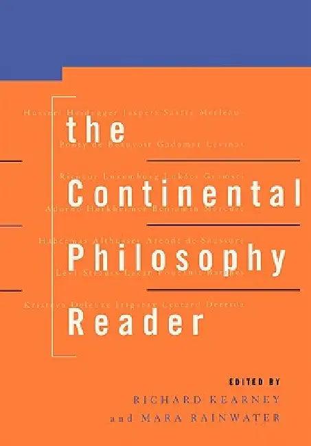 The Continental Philosophy Reader (English, Richard Kearney | Mara Rainwater)