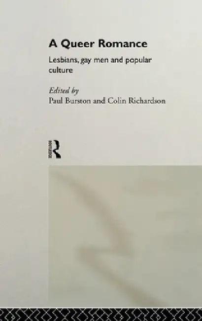 A Queer Romance (English, Paul Burston | Paul Burston Nfa | Colin Richardson)