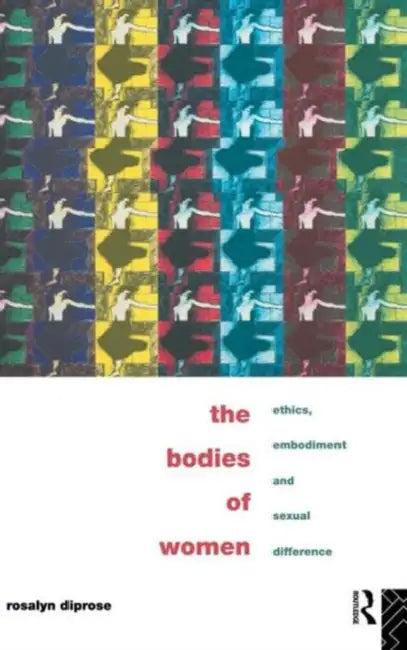 The Bodies of Women (English, Diprose Rosalyn)