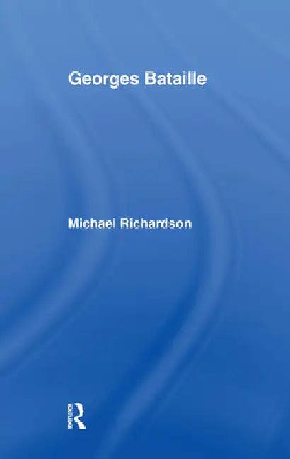 Georges Bataille (English, Michael Richardson)