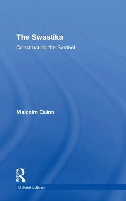 The Swastika (English, Malcolm Quinn)