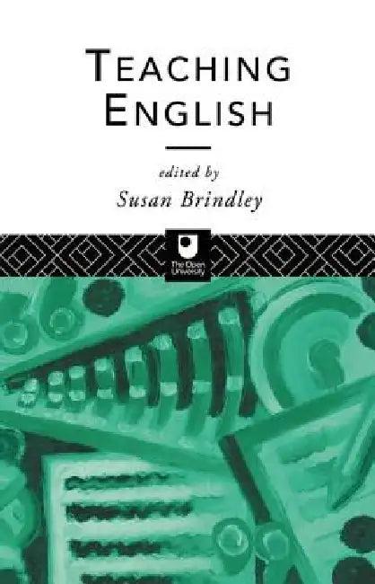Teaching English (English, Susan Brindley)