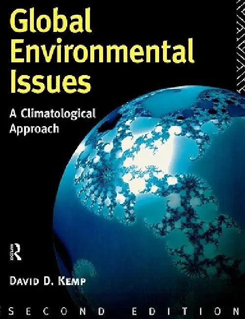 Global Environmental Issues (English, David Kemp)